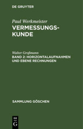 Großmann / Kahmen |  Horizontalaufnahmen und ebene Rechnungen | Buch |  Sack Fachmedien
