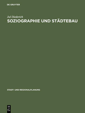 Diederich |  Soziographie und Städtebau | Buch |  Sack Fachmedien