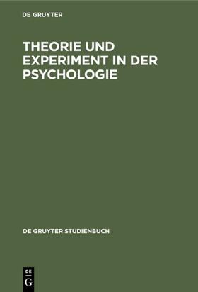 Degruyter |  Theorie und Experiment in der Psychologie | Buch |  Sack Fachmedien