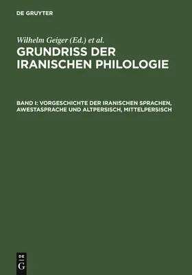 Kuhn / Geiger |  Vorgeschichte der iranischen Sprachen, Awestasprache und Altpersisch, Mittelpersisch | Buch |  Sack Fachmedien