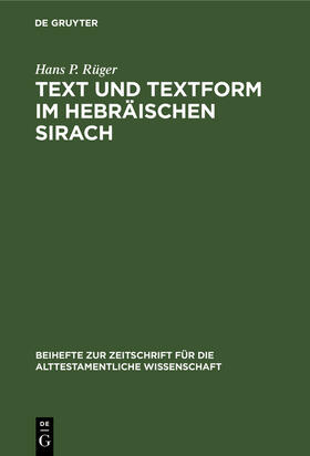 Rüger |  Text und Textform im hebräischen Sirach | Buch |  Sack Fachmedien