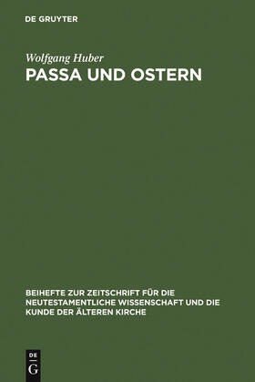 Huber |  Passa und Ostern | Buch |  Sack Fachmedien