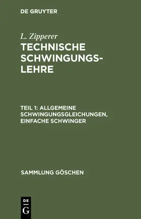 Zipperer |  Allgemeine Schwingungsgleichungen, einfache Schwinger | Buch |  Sack Fachmedien