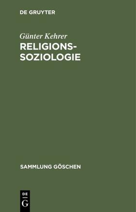 Kehrer |  Religionssoziologie | Buch |  Sack Fachmedien