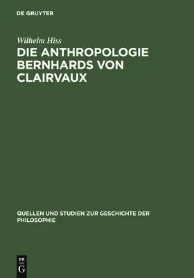 Hiss |  Die Anthropologie Bernhards von Clairvaux | Buch |  Sack Fachmedien