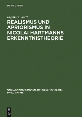 Wirth |  Realismus und Apriorismus in Nicolai Hartmanns Erkenntnistheorie | Buch |  Sack Fachmedien