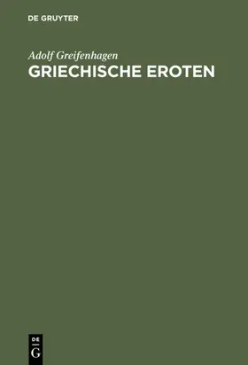 Greifenhagen |  Griechische Eroten | Buch |  Sack Fachmedien