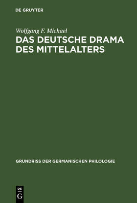 Michael |  Das deutsche Drama des Mittelalters | Buch |  Sack Fachmedien