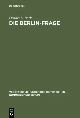 Bark |  Die Berlin-Frage | Buch |  Sack Fachmedien