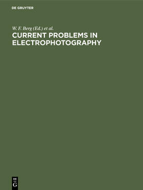 Hauffe / Berg |  Current problems in electrophotography | Buch |  Sack Fachmedien