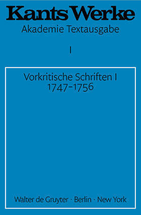 Kant |  Vorkritische Schriften I 1747-1756 | Buch |  Sack Fachmedien