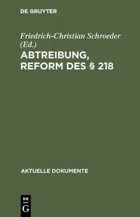 Schroeder |  Abtreibung, Reform des § 218 | Buch |  Sack Fachmedien