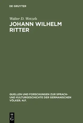 Wetzels |  Johann Wilhelm Ritter | Buch |  Sack Fachmedien