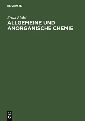 Riedel |  Allgemeine und anorganische Chemie | Buch |  Sack Fachmedien