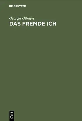 Güntert |  Das fremde Ich | Buch |  Sack Fachmedien