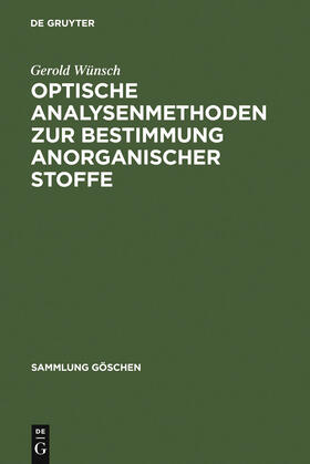 Wünsch |  Optische Analysenmethoden zur Bestimmung anorganischer Stoffe | Buch |  Sack Fachmedien