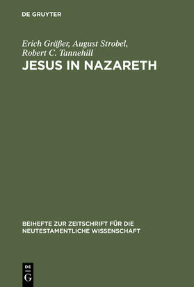 Gräßer / Tannehill / Strobel |  Jesus in Nazareth | Buch |  Sack Fachmedien