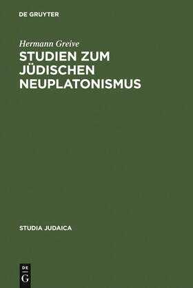 Greive |  Studien zum jüdischen Neuplatonismus | Buch |  Sack Fachmedien