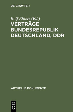 Ehlers |  Verträge Bundesrepublik Deutschland, DDR | Buch |  Sack Fachmedien