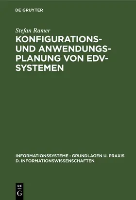 Ramer |  Konfigurations- und Anwendungsplanung von EDV-Systemen | Buch |  Sack Fachmedien