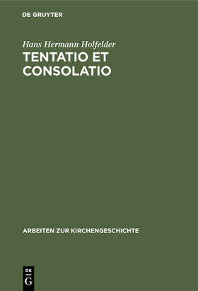 Holfelder |  Tentatio et consolatio | Buch |  Sack Fachmedien