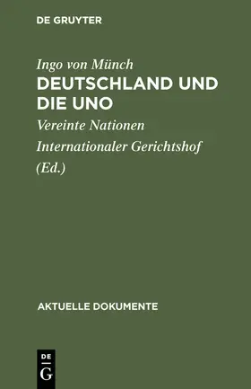 Münch |  Deutschland und die UNO | Buch |  Sack Fachmedien