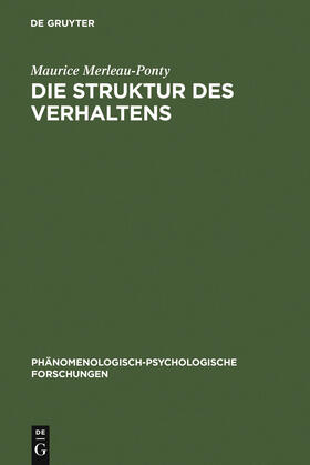 Merleau-Ponty |  Die Struktur des Verhaltens | Buch |  Sack Fachmedien