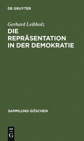 Leibholz |  Die Repräsentation in der Demokratie | Buch |  Sack Fachmedien