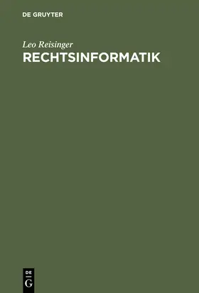 Reisinger |  Rechtsinformatik | Buch |  Sack Fachmedien