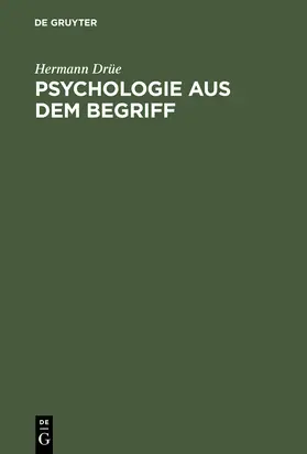 Drüe |  Psychologie aus dem Begriff | Buch |  Sack Fachmedien