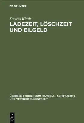 Kintis |  Ladezeit, Löschzeit und Eilgeld | Buch |  Sack Fachmedien