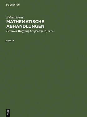 Hasse / Leopoldt / Roquette |  Helmut Hasse: Mathematische Abhandlungen. 1 | Buch |  Sack Fachmedien