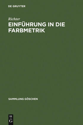 Richter |  Einführung in die Farbmetrik | Buch |  Sack Fachmedien