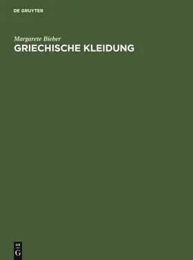 Bieber |  Griechische Kleidung | Buch |  Sack Fachmedien