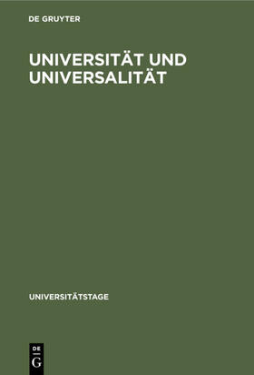 Degruyter |  Universität und Universalität | Buch |  Sack Fachmedien