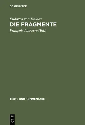 Eudoxos von Knidos / Lasserre |  Die Fragmente | Buch |  Sack Fachmedien