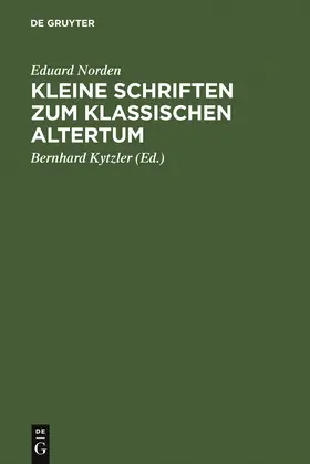 Norden / Kytzler |  Kleine Schriften zum klassischen Altertum | Buch |  Sack Fachmedien