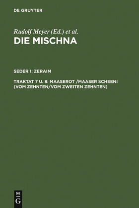 Bunte | Maaserot /Maaser Scheni (Vom Zehnten/Vom zweiten Zehnten) | Buch | 978-3-11-005231-2 | sack.de