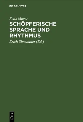 Mayer / Simenauer |  Schöpferische Sprache und Rhythmus | Buch |  Sack Fachmedien