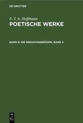 Hoffmann |  Die Serapionsbrüder, Band 4 | Buch |  Sack Fachmedien