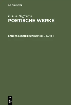 Hoffmann | Letzte Erzählungen, Band 1 | Buch | 978-3-11-005659-4 | sack.de