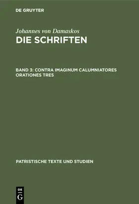 Kotter |  Contra imaginum calumniatores orationes tres | Buch |  Sack Fachmedien