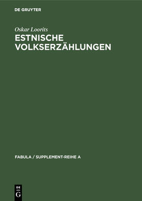 Loorits |  Estnische Volkserzählungen | Buch |  Sack Fachmedien