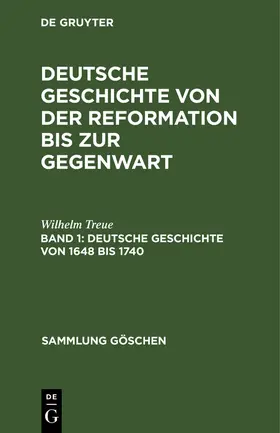 Treue |  Deutsche Geschichte von 1648 bis 1740 | Buch |  Sack Fachmedien