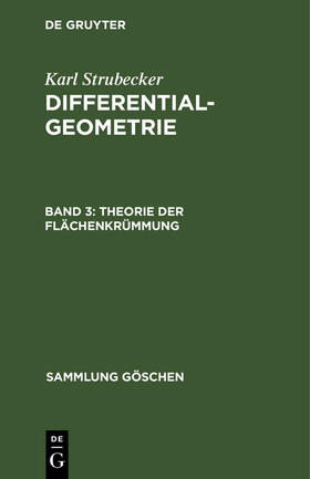 Strubecker |  Theorie der Flächenkrümmung | Buch |  Sack Fachmedien