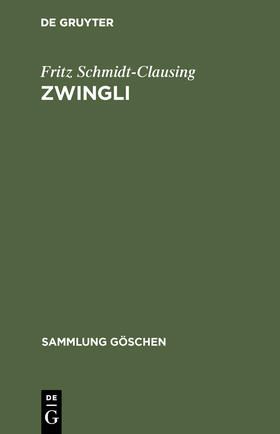 Schmidt-Clausing |  Zwingli | Buch |  Sack Fachmedien