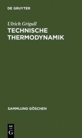 Grigull |  Technische Thermodynamik | Buch |  Sack Fachmedien