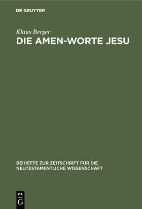 Berger |  Die Amen-Worte Jesu | Buch |  Sack Fachmedien