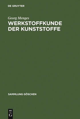 Menges |  Werkstoffkunde der Kunststoffe | Buch |  Sack Fachmedien