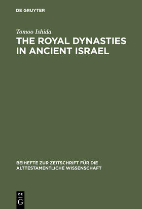 Ishida |  The Royal Dynasties in Ancient Israel | Buch |  Sack Fachmedien